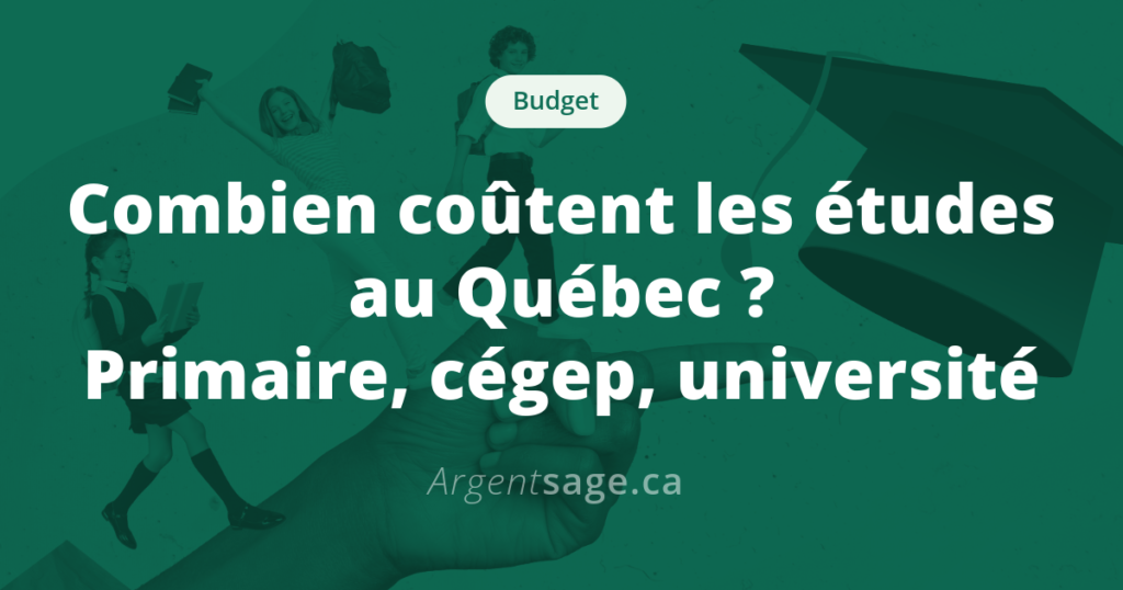 Coût des études au Québec, du primaire au doctorat
